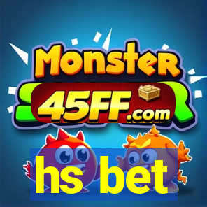 hs bet